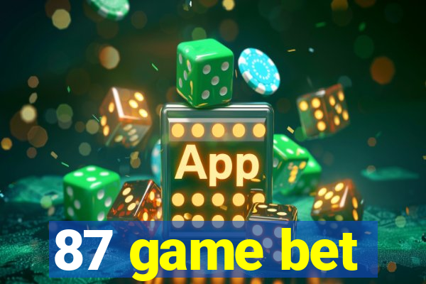 87 game bet